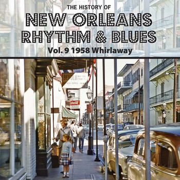 Various Artists - The History of New Orleans Rhythm & Blues, Vol. 9