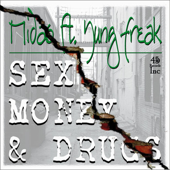 Midas - Sex, Money & Drugs (feat. Yung Freak)