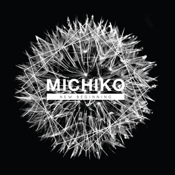 Michiko - New Beginning
