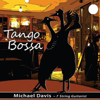 Michael Davis - Tango Bossa