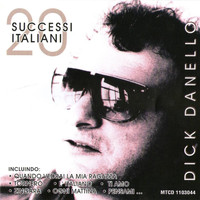 Dick Danello - 20 Successi Italiani