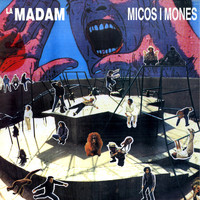 La Madam - Micos i Mones