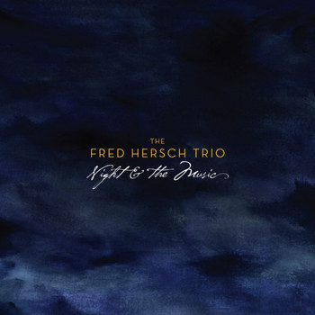 Fred Hersch - Night & The Music