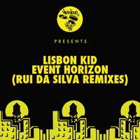 Lisbon Kid - Event Horizon - Rui Da Silva Remixes