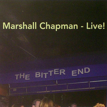 Marshall Chapman - Live At the Bitter End