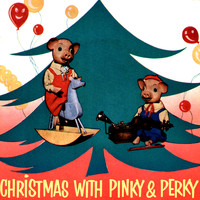 Pinky & Perky - Christmas with Pinky & Perky