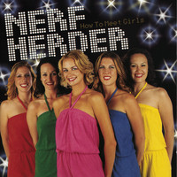 Nerf Herder - How To Meet Girls