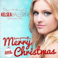 Kelsea Ballerini - Have Yourself a Merry Little Christmas