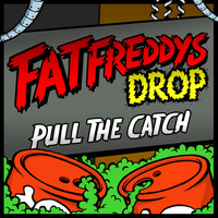 Fat Freddy's Drop - Pull the Catch