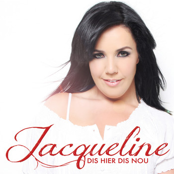 Jacqueline - Dis Hier Dis Nou