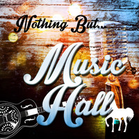 The Music Hall Collective - Nothing but Music Hall