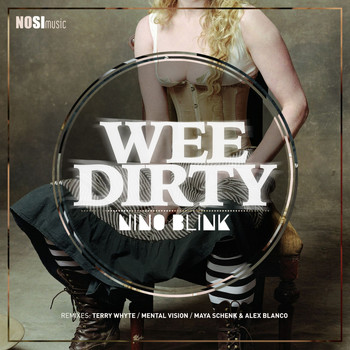 Nino Blink - Wee Dirty EP