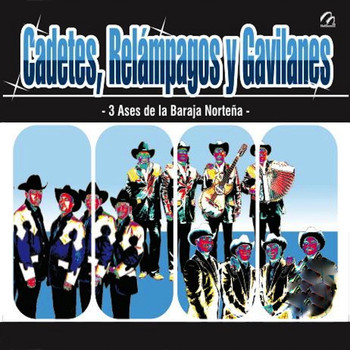 Various Artists - Exitazos de Cadetes, Relampagos y Gavilanes