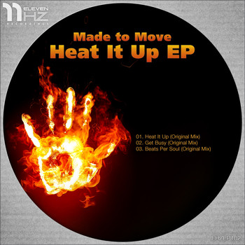 Made To Move - Heat It up
