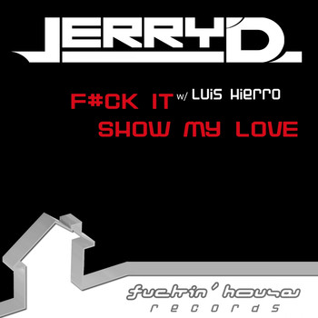 Jerry D. - Show My Love