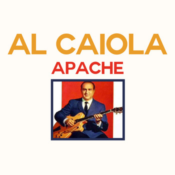 Al Caiola - Apache