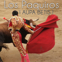 Los Paquiros - ¡ Aupa Betis !
