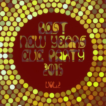 Various Artists - Best New Years Eve Party 2015! Vol. 2