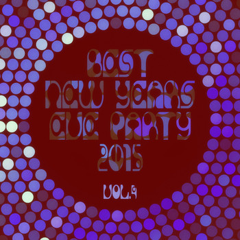 Various Artists - Best New Years Eve Party 2015! Vol. 4