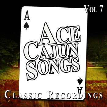 Various Artists - Ace Cajun Songs, Vol. 7