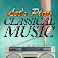 Gustav Holst - Let's Play Classical Music