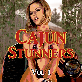 Various Artists - Cajun Stunners, Vol. 1