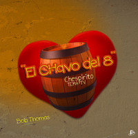 Bob Thomas - "El Chavo del 8" Chespirito Tema TV