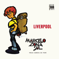 Liverpool - Marcelo Zona Sul (Trilha Sonora) - EP