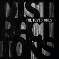 The Loved Ones - Distractions