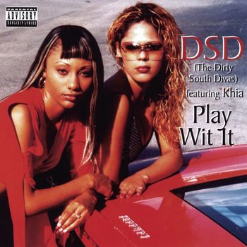 DSD - Play Wit It (Explicit)