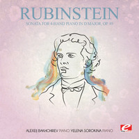 Anton Rubinstein - Rubinstein: Sonata for 4-Hand Piano in D Major, Op. 89 (Digitally Remastered)