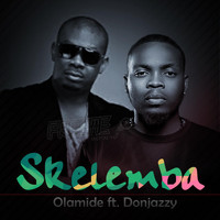 Don Jazzy - Skelemba (feat. Don Jazzy)
