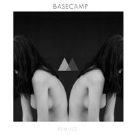 Basecamp - Basecamp (Remixes)