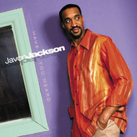 Javon Jackson - Have You Heard