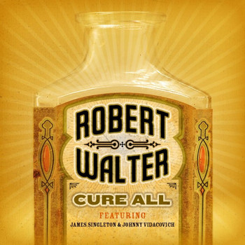 Robert Walter - Cure All