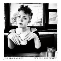 Jill McCracken - It's All Happening