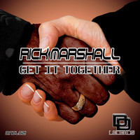 Rick Marshall - Get It Together (Original Mix)
