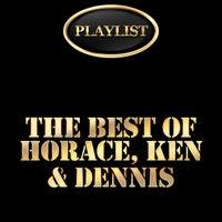Horace Andy - The Best of Horace, Ken & Dennis Playlist