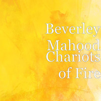 Beverley Mahood - Chariots of Fire