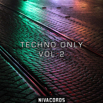 Various Artists - Techno Only, Vol. 2
