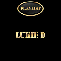 Lukie D - Lukie D Playlist