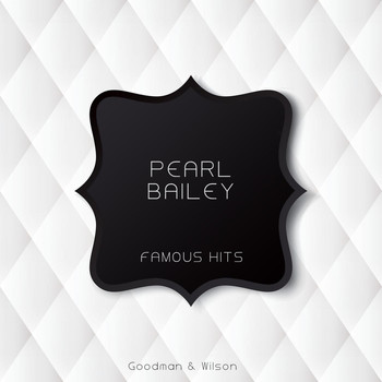 Pearl Bailey - Famous Hits
