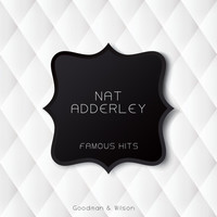Nat Adderley - Famous Hits