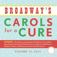 The Broadway Cast Of "Evita" - Broadway's Carols for a Cure, Vol. 14
