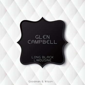 Glen Campbell - Long Black Limousine