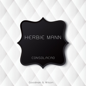 Herbie Mann - Consolacao