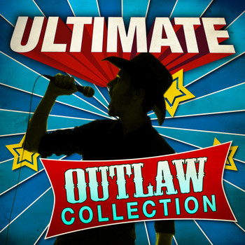 Various Artists - Ultimate Outlaw Collection