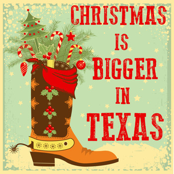 Various Artists - Christmas Is Bigger in Texas: Favorite Christmas Songs for a Downhome Holiday Like Sleigh Ride, Winter Wonderland, Christmas Song, Feliz Navidad, Jingle Bell Rock, & More!