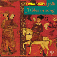 Domna Samiou - Folk Fables in Song