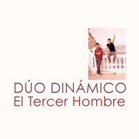 Dúo Dinámico - El Tercer Hombre